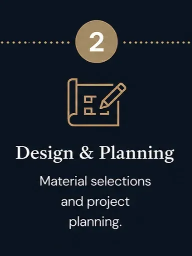 Step 2: Design & Planning with gold icon and white text on dark blue background, for material selection and project planning