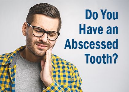 Dental Emergency-Abscessed Tooth