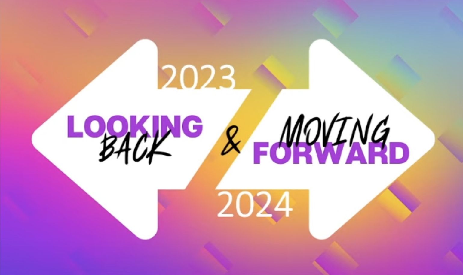 Looking Back and Moving Forward