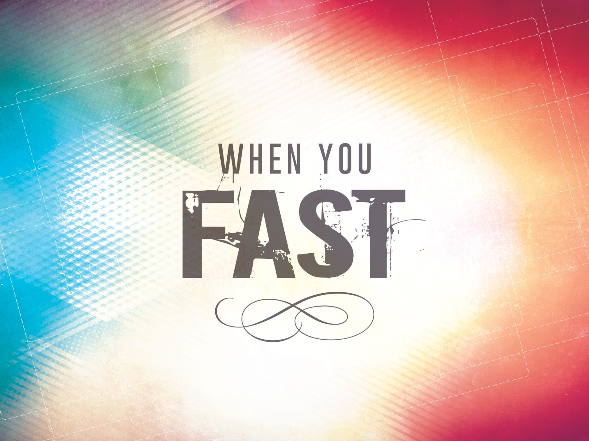Sermon: When You Fast