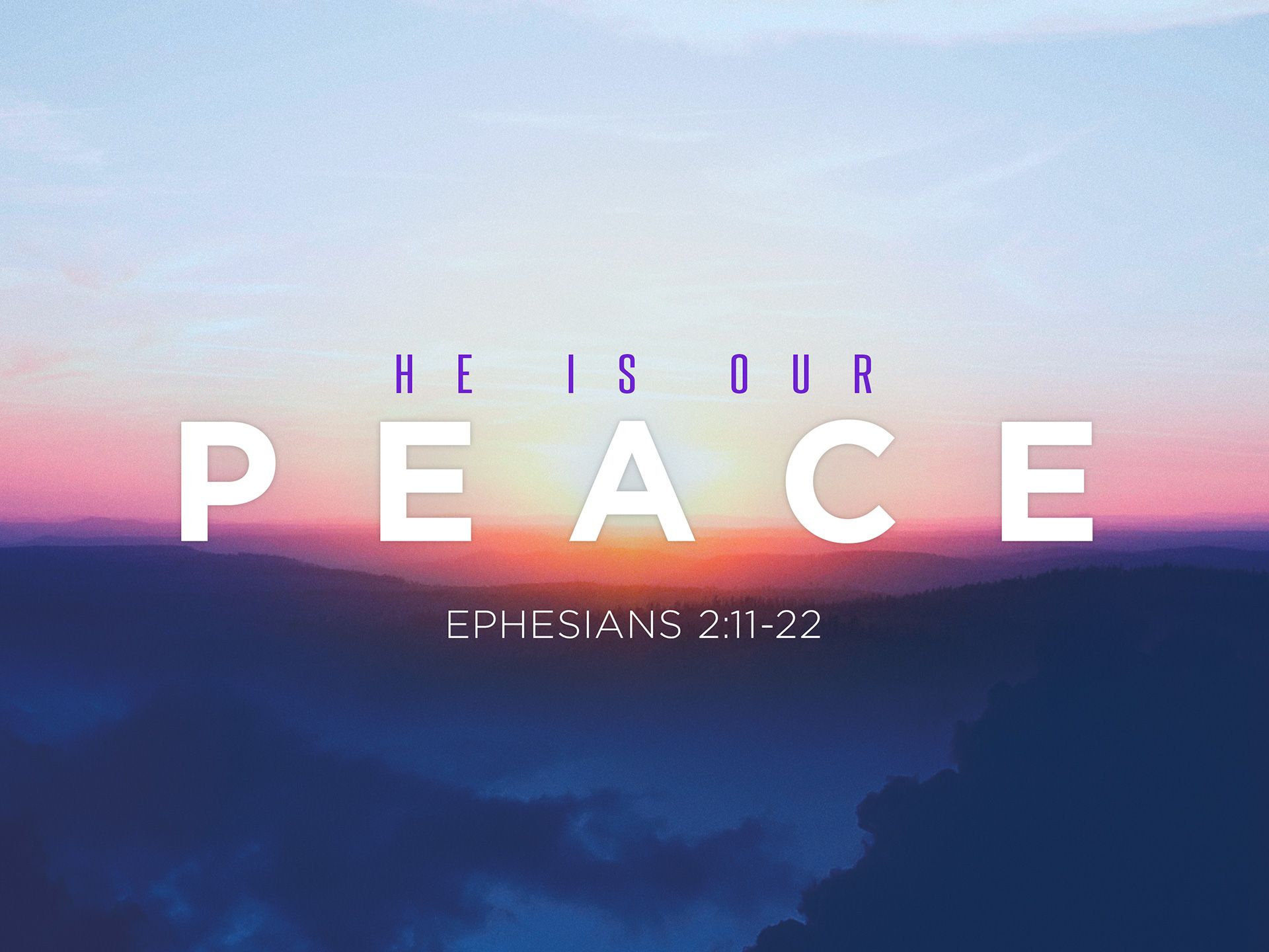 Sermon title: He Is Our Peace