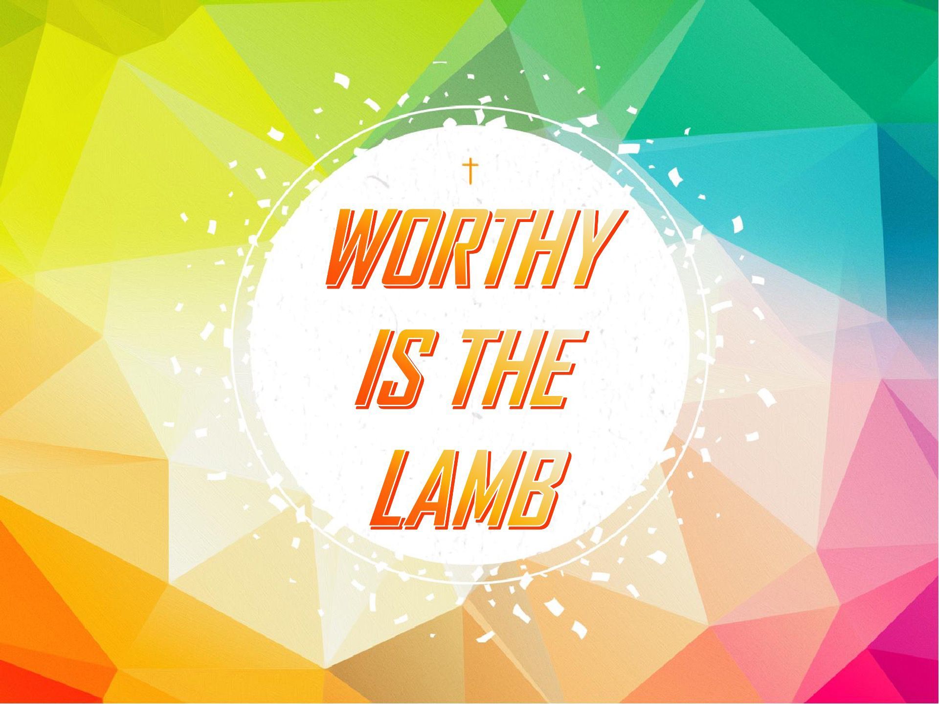 Sermon title: Worthy is the Lamb