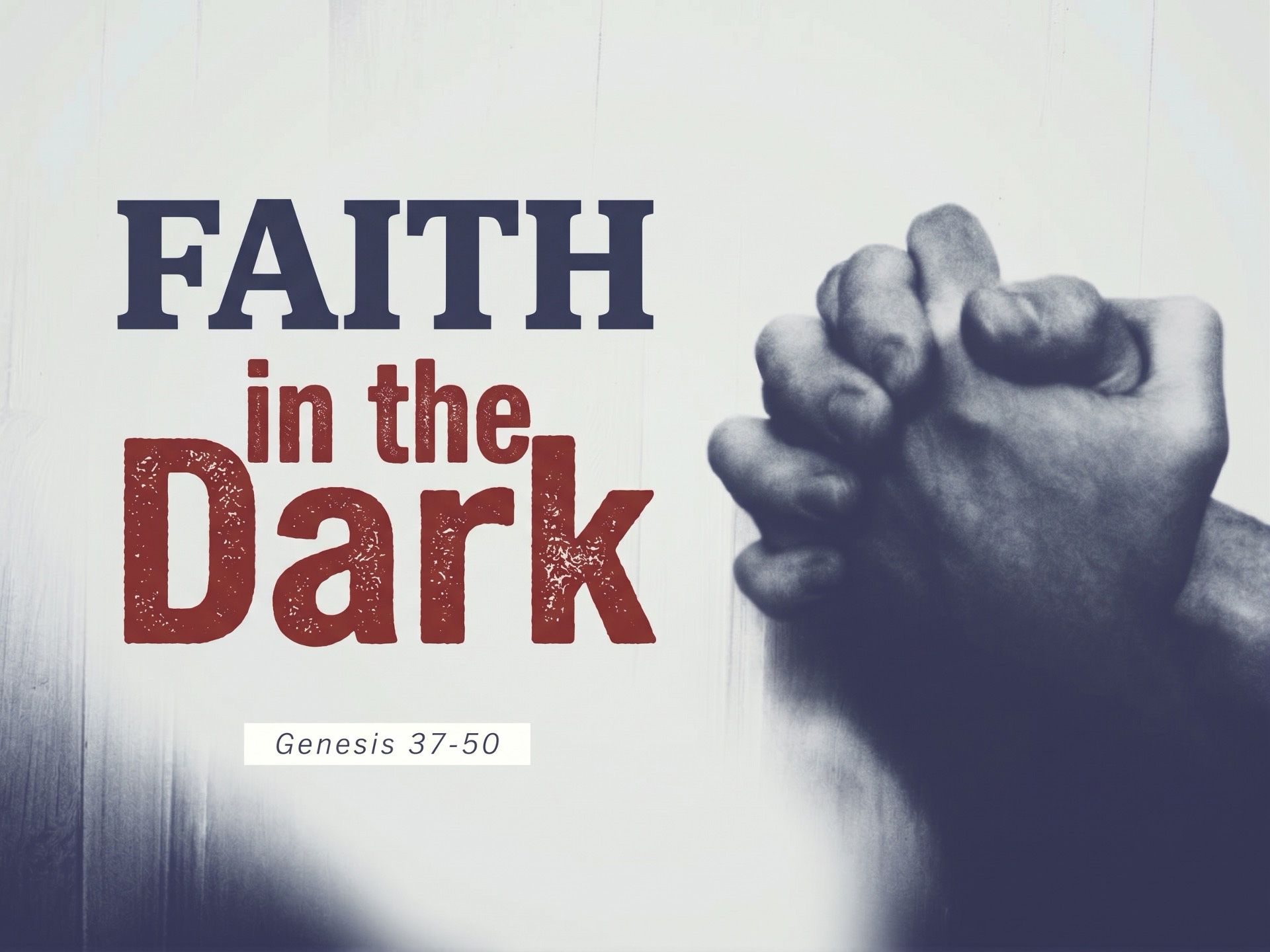 Sermon: Faith in the Dark Genesis