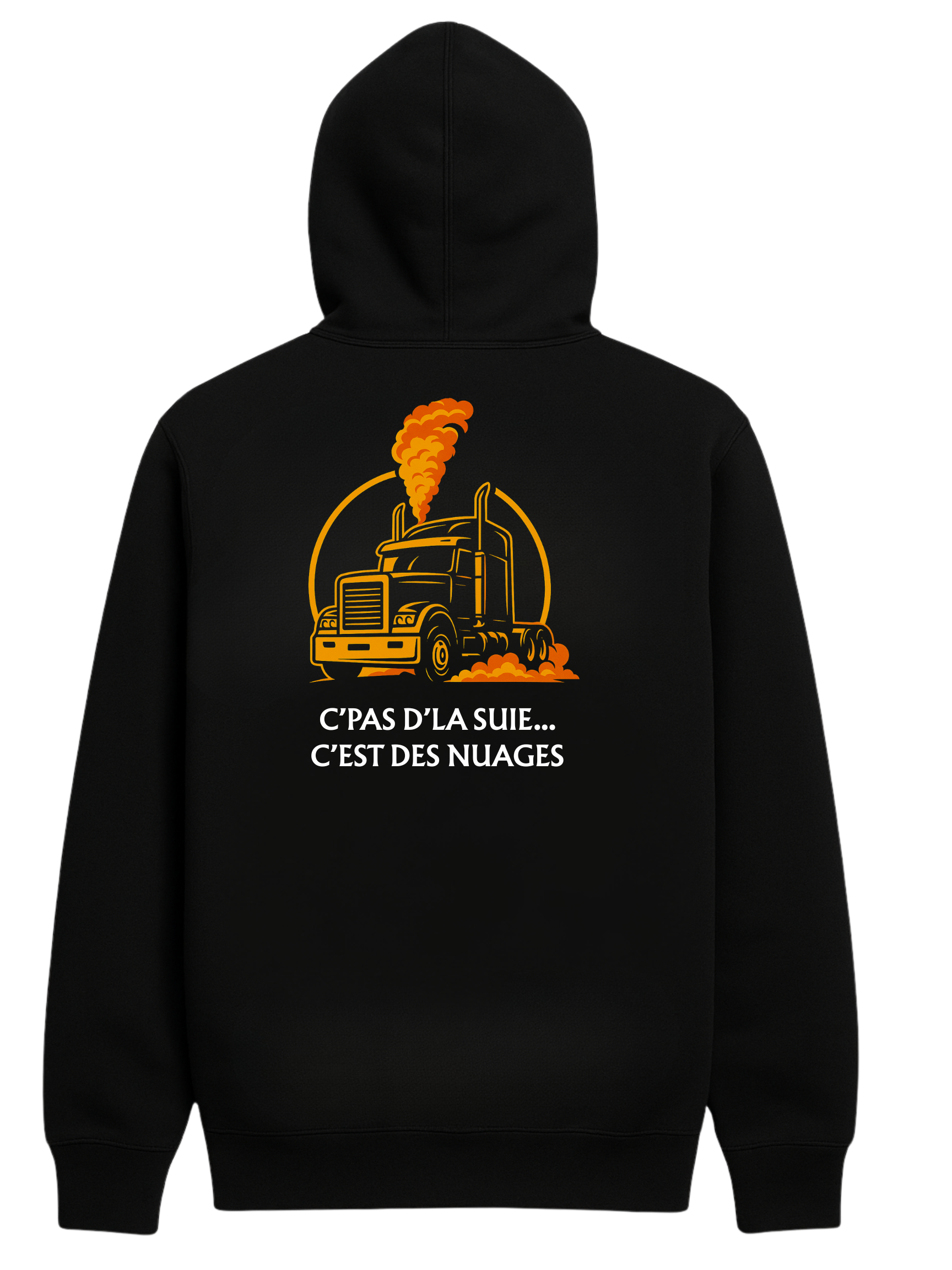 Black hoodie with orange truck graphic and French text, “C’est pas la nuit… C’est des nuages.”