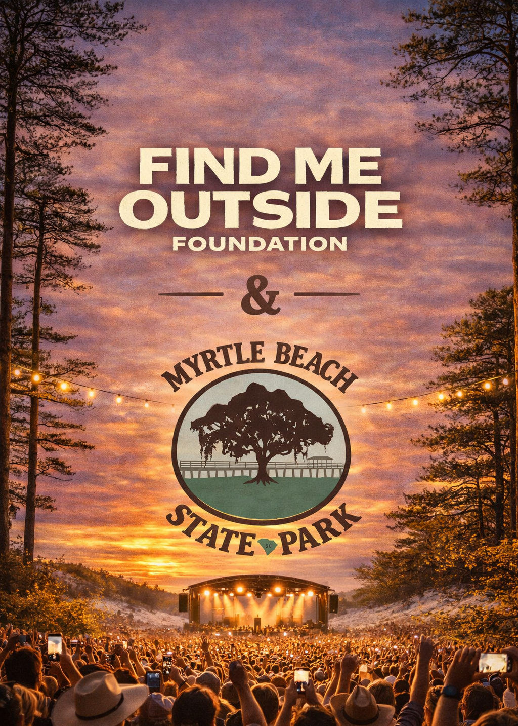 A concert poster for the Find Me Outside Foundation and Myrtle Beach State Park, showing a crowd at an outdoor stage.