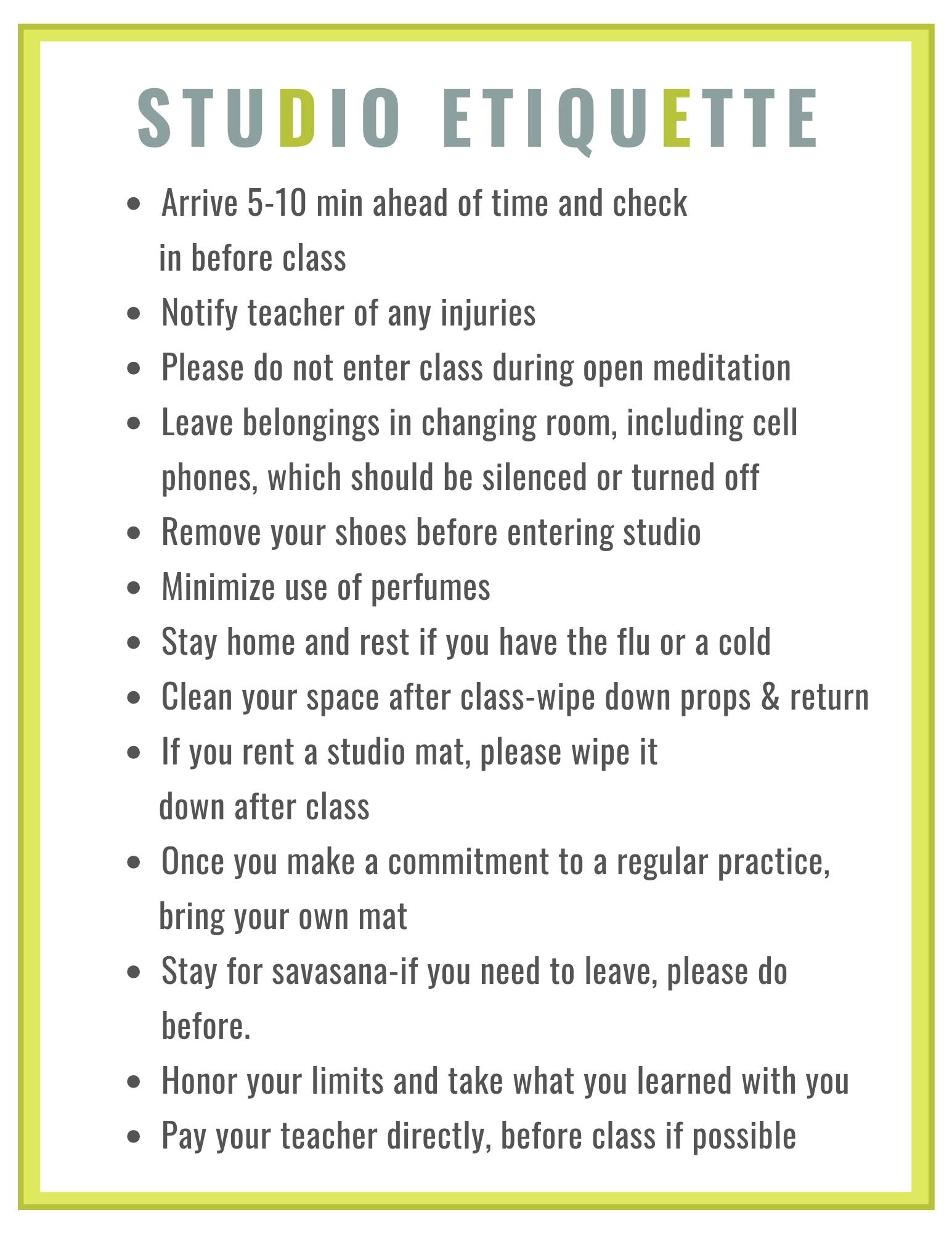 A poster with a list of rules for entering a studio.