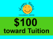 Tuition Waiver - Happy Hours Children's Center in Wappingers Falls, NY Happy House Children’s Center $100 tuition voucher on teal and green background
