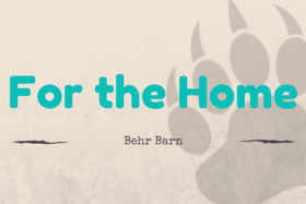“For the Home” with “Behr Barn” on a beige background with faint floral shapes