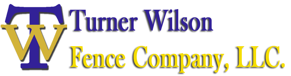 Turner Wilson Fence Company Turner Wilson Fence Company