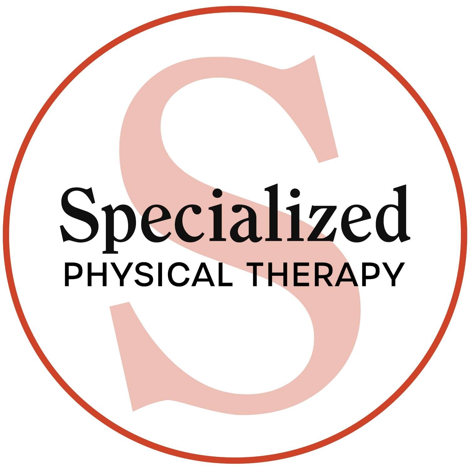 Specialized Physical Therapy Specialized Physical Therapy