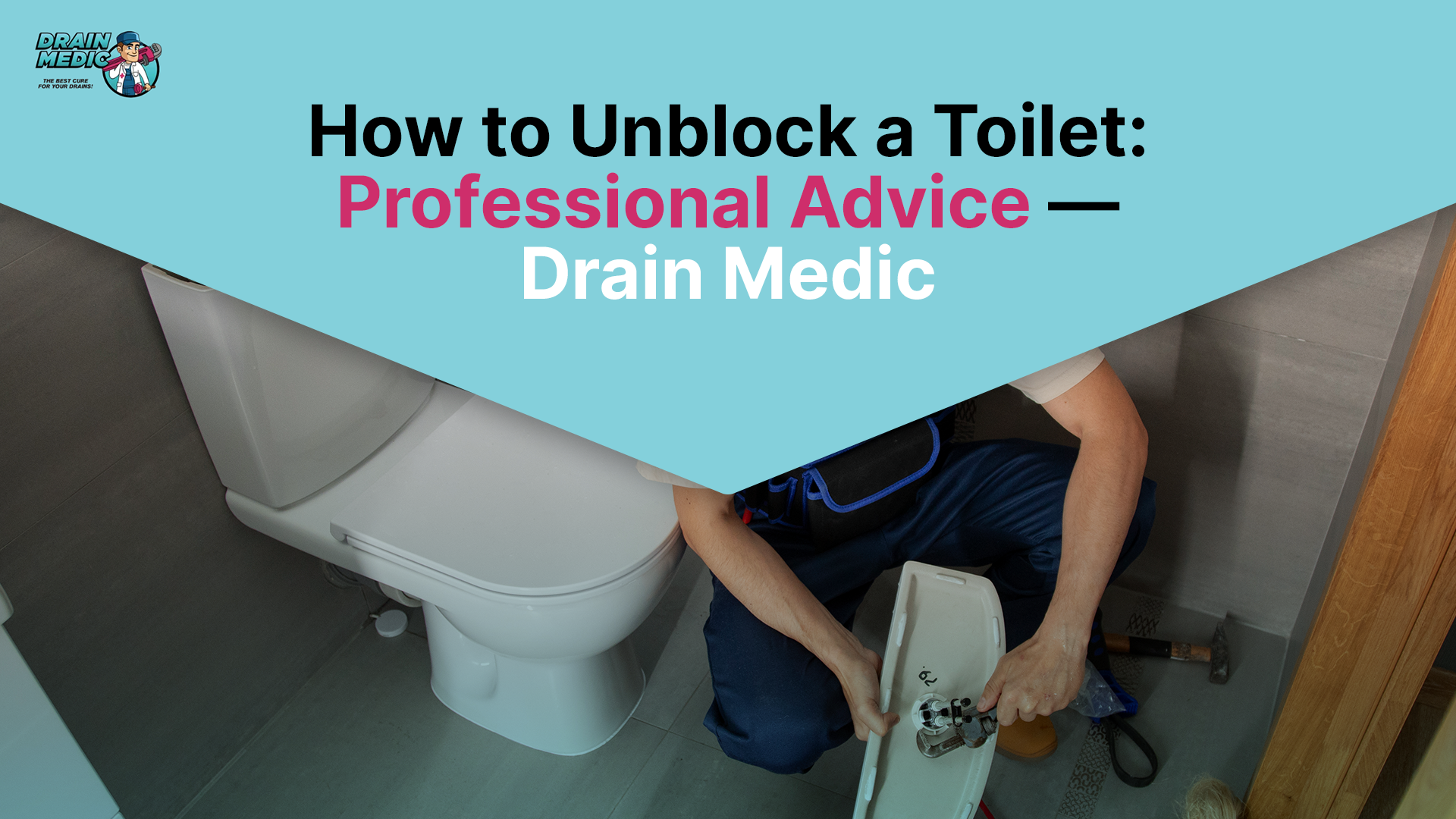 how to unblock a toilet drain