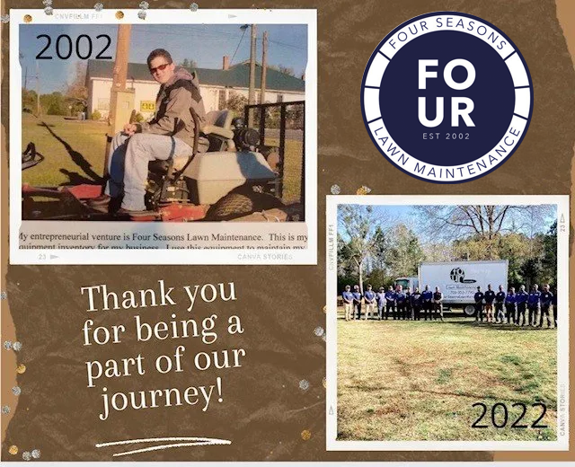 Image collage: 2002 photo of a man on a mower, a Four Seasons Lawn Maintenance logo, and a 2022 group photo. Image collage: 2002 photo of a man on a mower, a Four Seasons Lawn Maintenance logo, and a 2022 group photo.