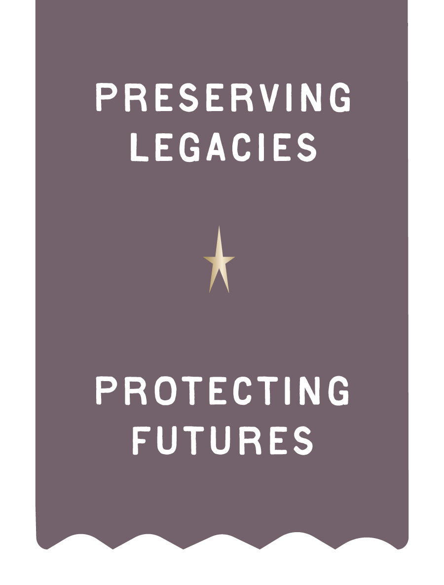 Purple banner with “Preserving Legacies” and “Protecting Futures” text and a small gold star.