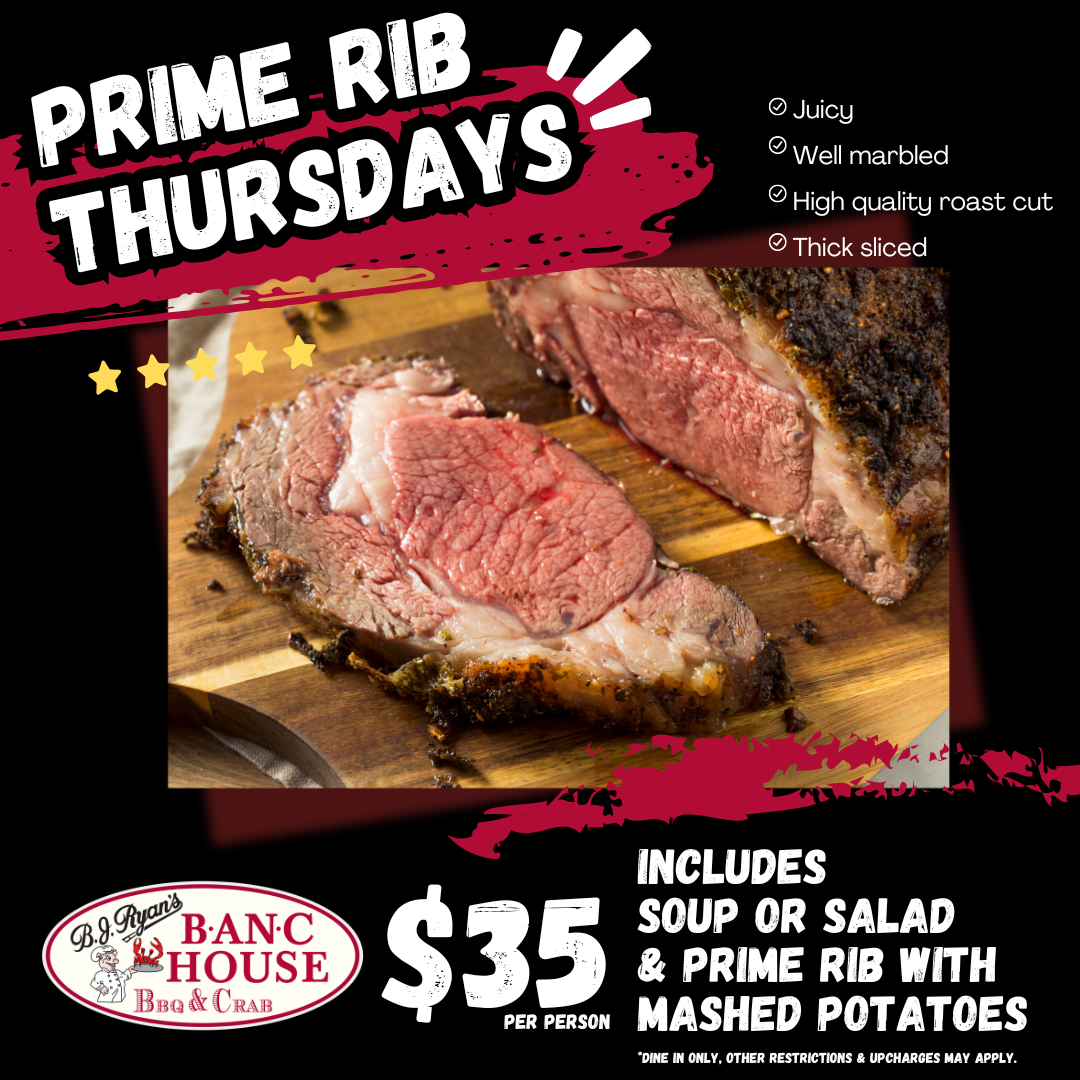Promotional flyer for Prime Rib Thursdays at Banc House, offering prime rib, mashed potatoes, and soup or salad for $35.