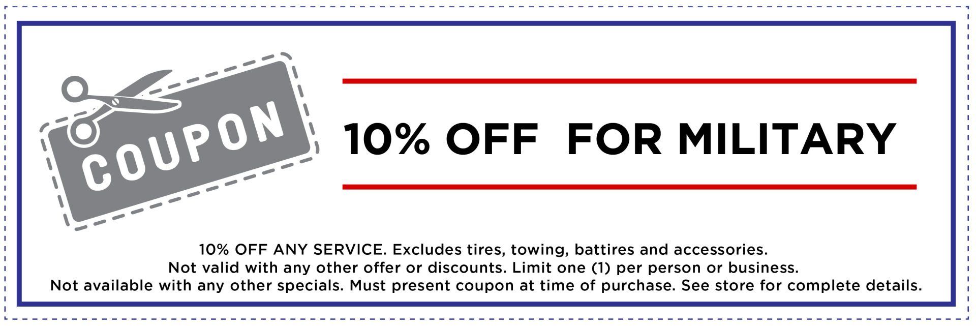 MILITARY DISCOUNT - 10% OFF