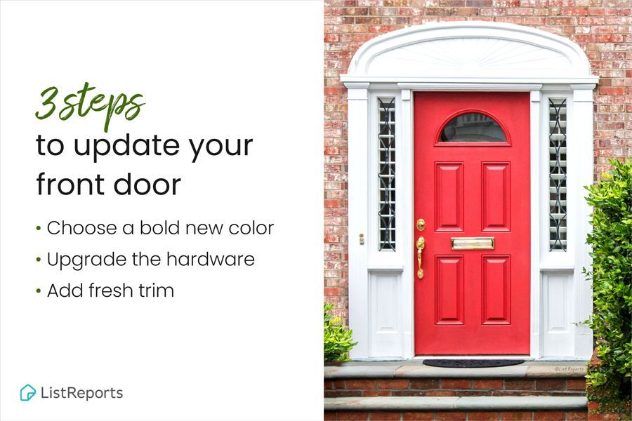 There are three steps to update your front door.