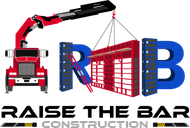 The logo for raise the bar construction shows a crane lifting a container.
