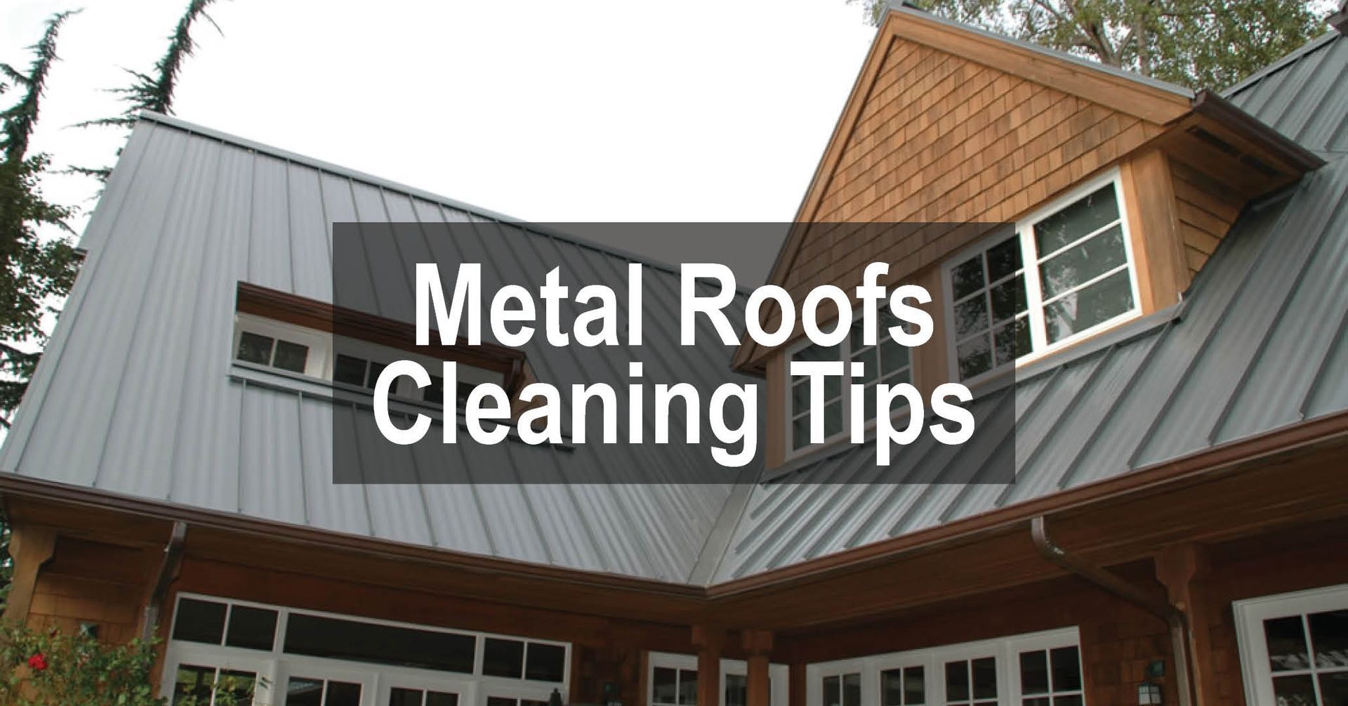 Cleaning the Roof Metal Roof Fort Wayne