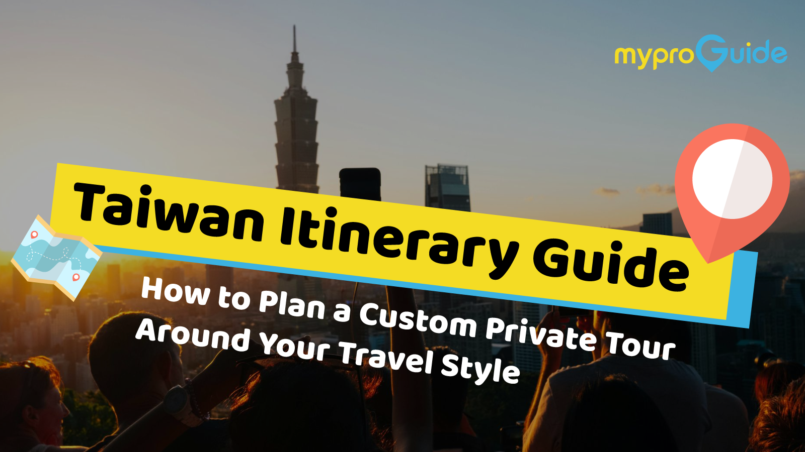 Taiwan Itinerary Guide-MyProguide