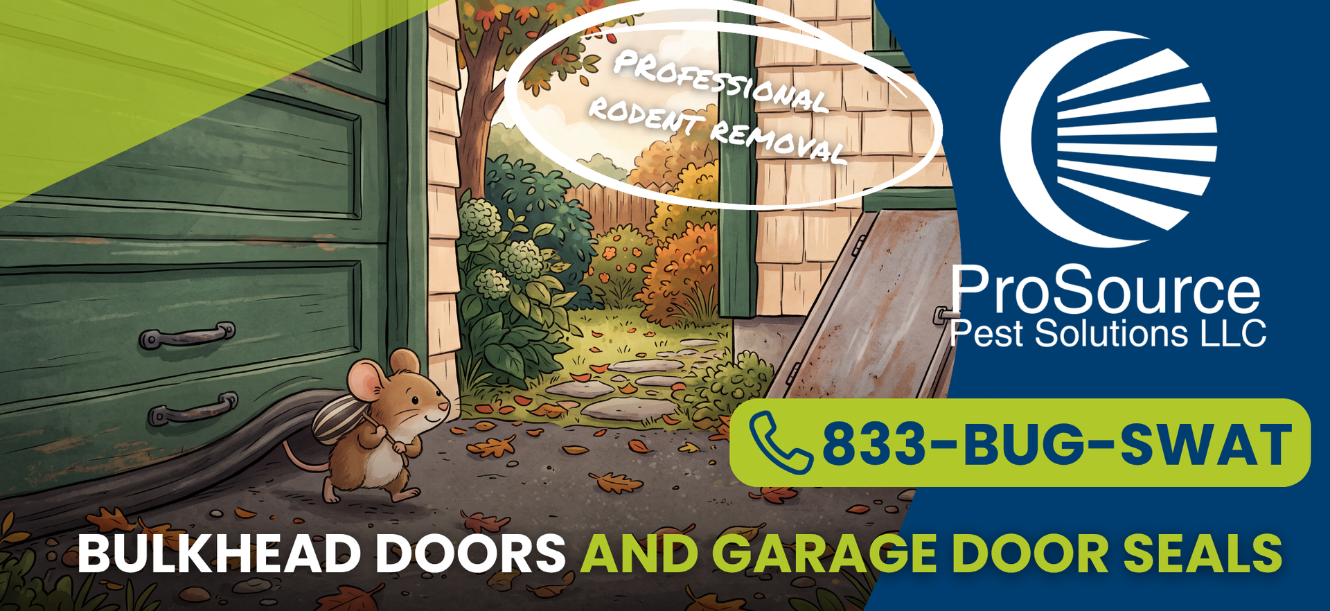 ProSource ad for bulkhead doors and garage door seals, with green door and phone number 833-BUG-SWAT
