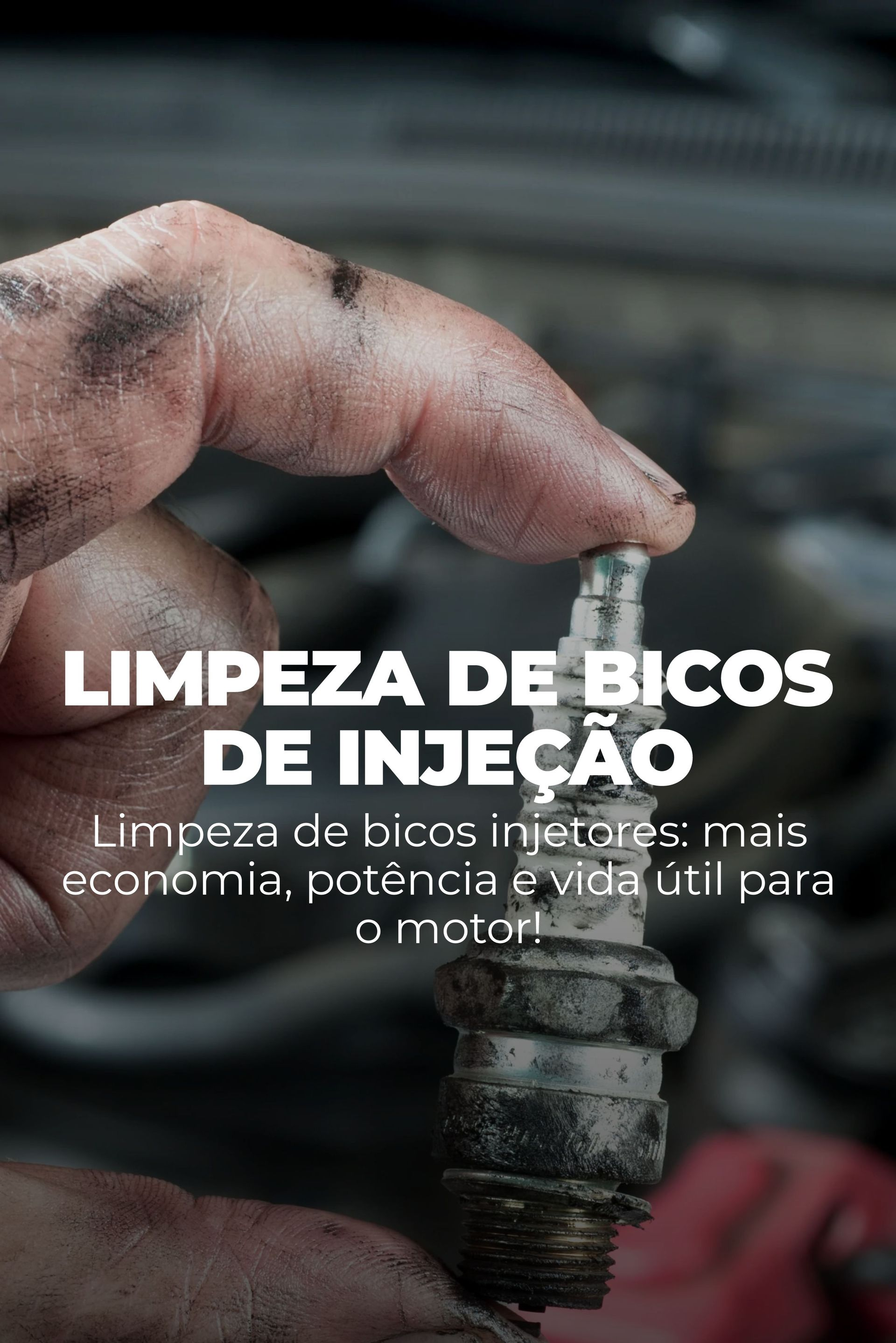 Mão suja segurando bico de injeção automotiva, com texto sobre limpeza de bicos de injeção.