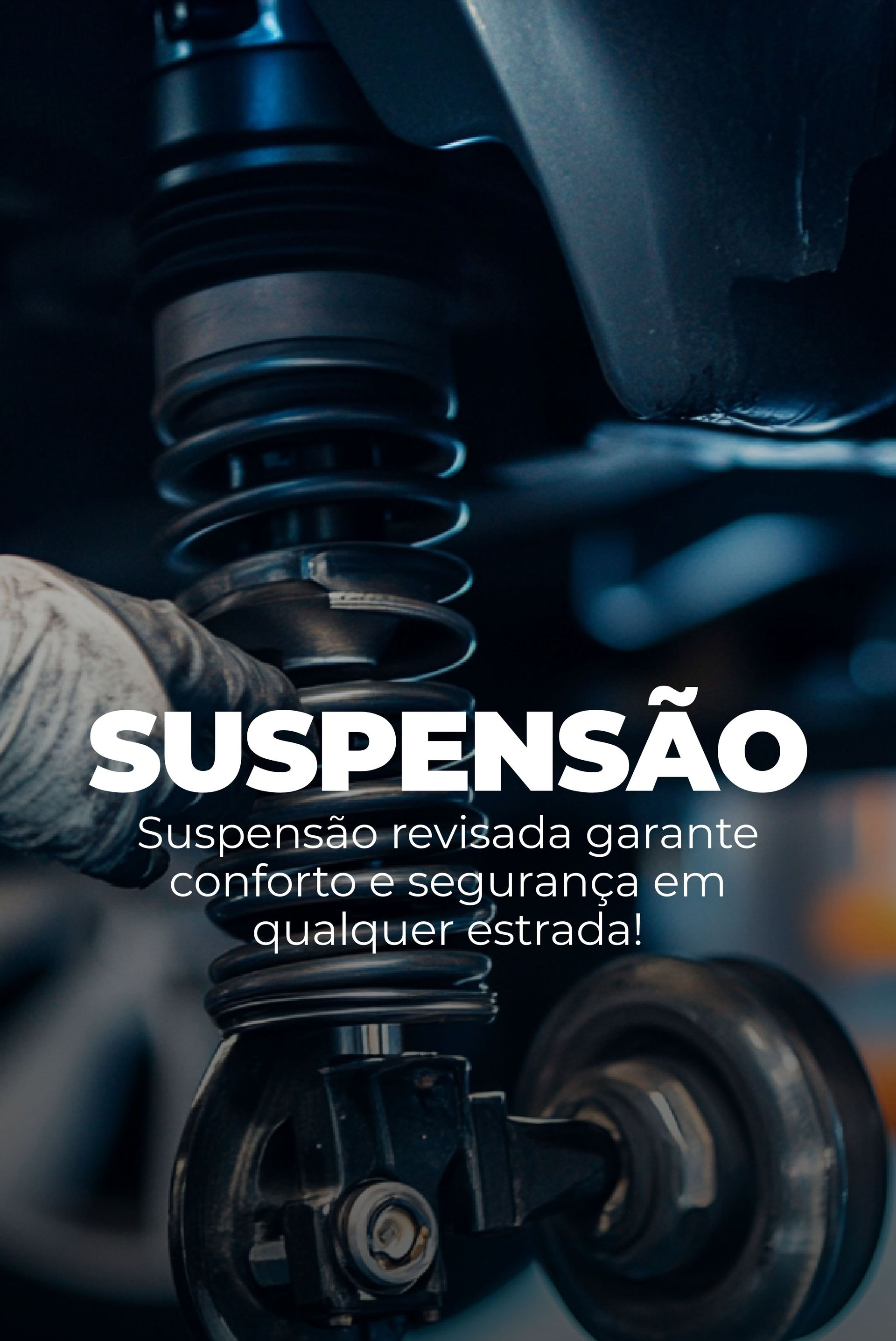 Imagem em close-up da suspensão de um carro com texto promovendo segurança e conforto em qualquer estrada.