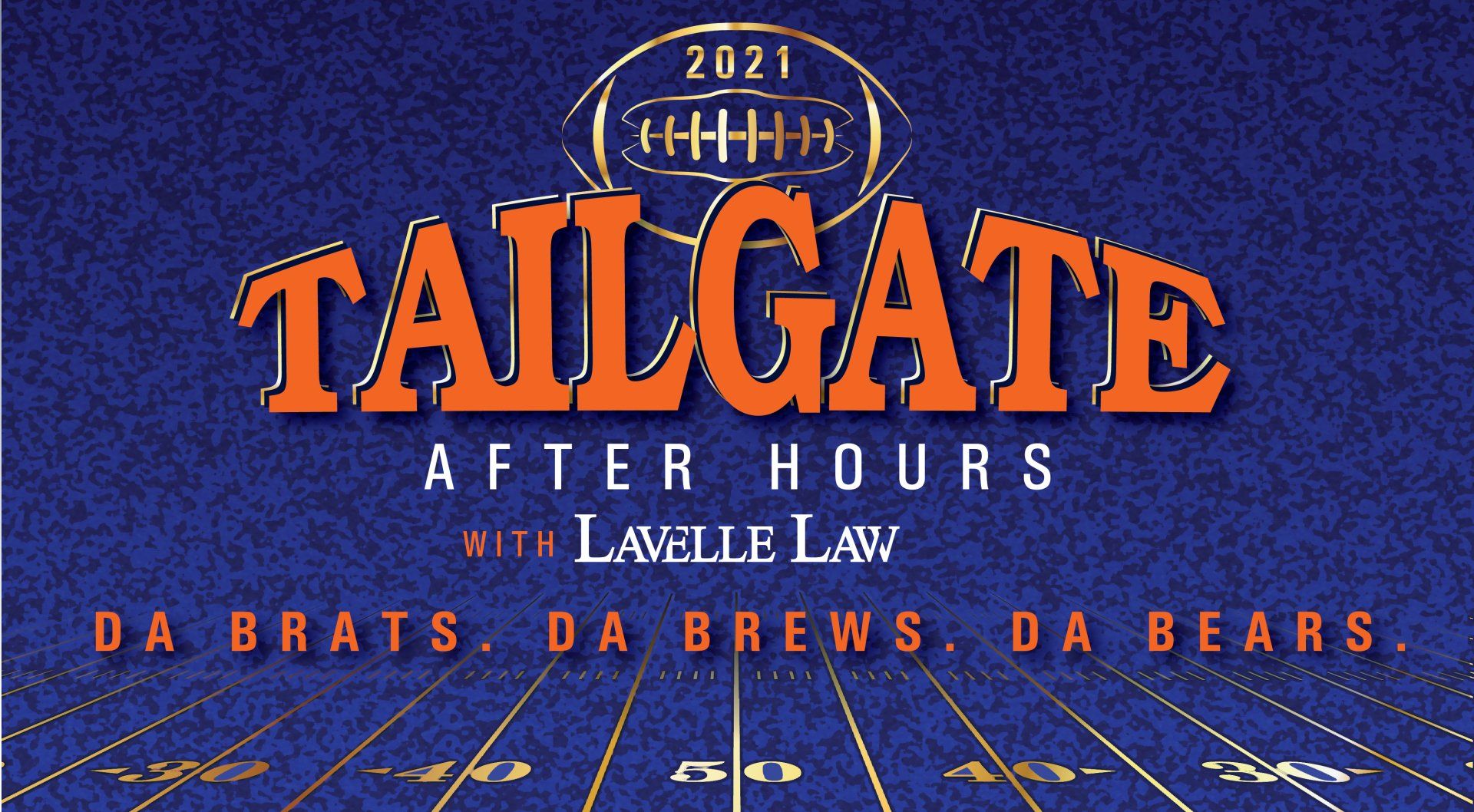A poster for tailgate after hours with lavelle law