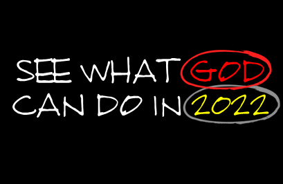 A sign that says see what god can do in 2022