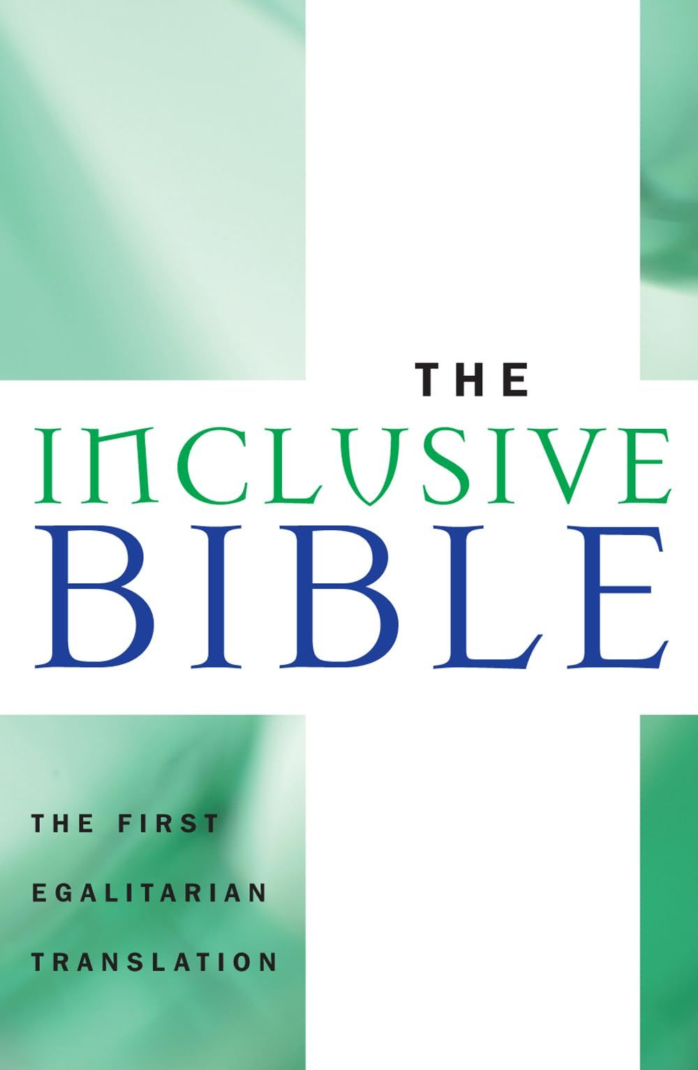 The cover of the inclusive bible the first egalitarian translation