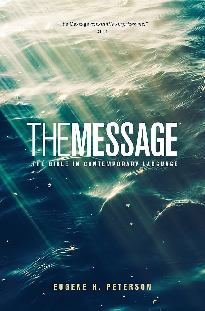 The cover of the book the message by eugene h. peterson