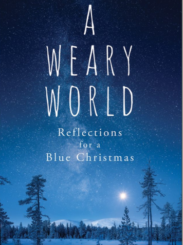 Book cover with snowy blue winter landscape and title “A Weary World: Reflections for a Blue Christmas”