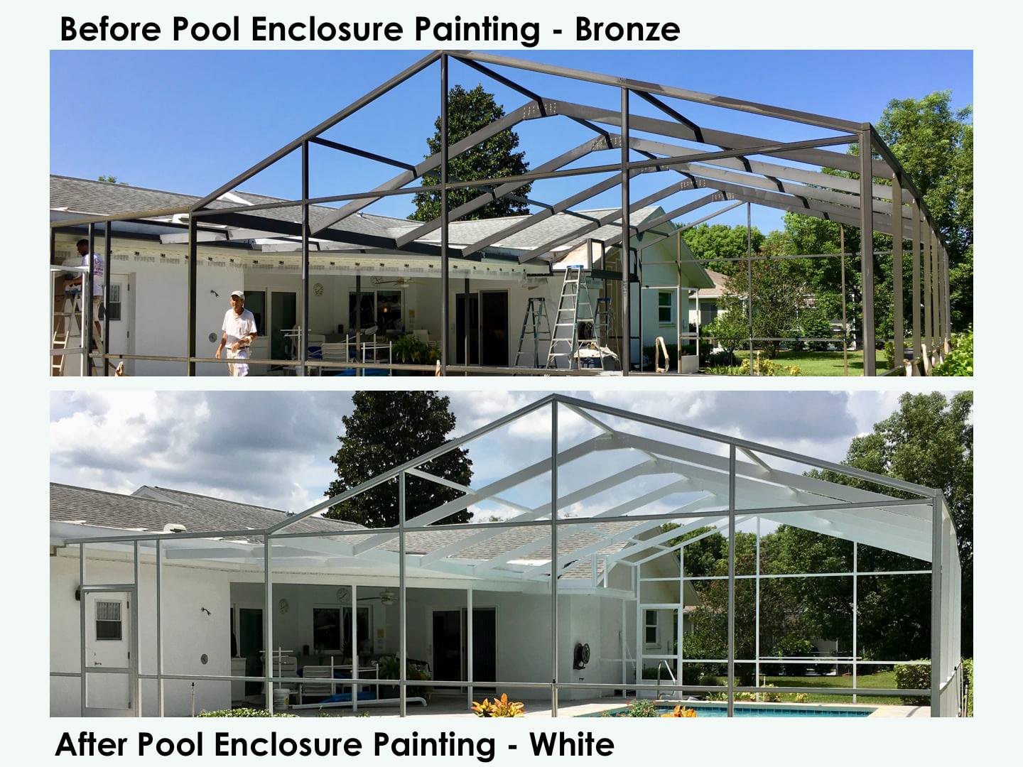 Before/after: bronze to white pool enclosure painting, in front of a house and pool.
