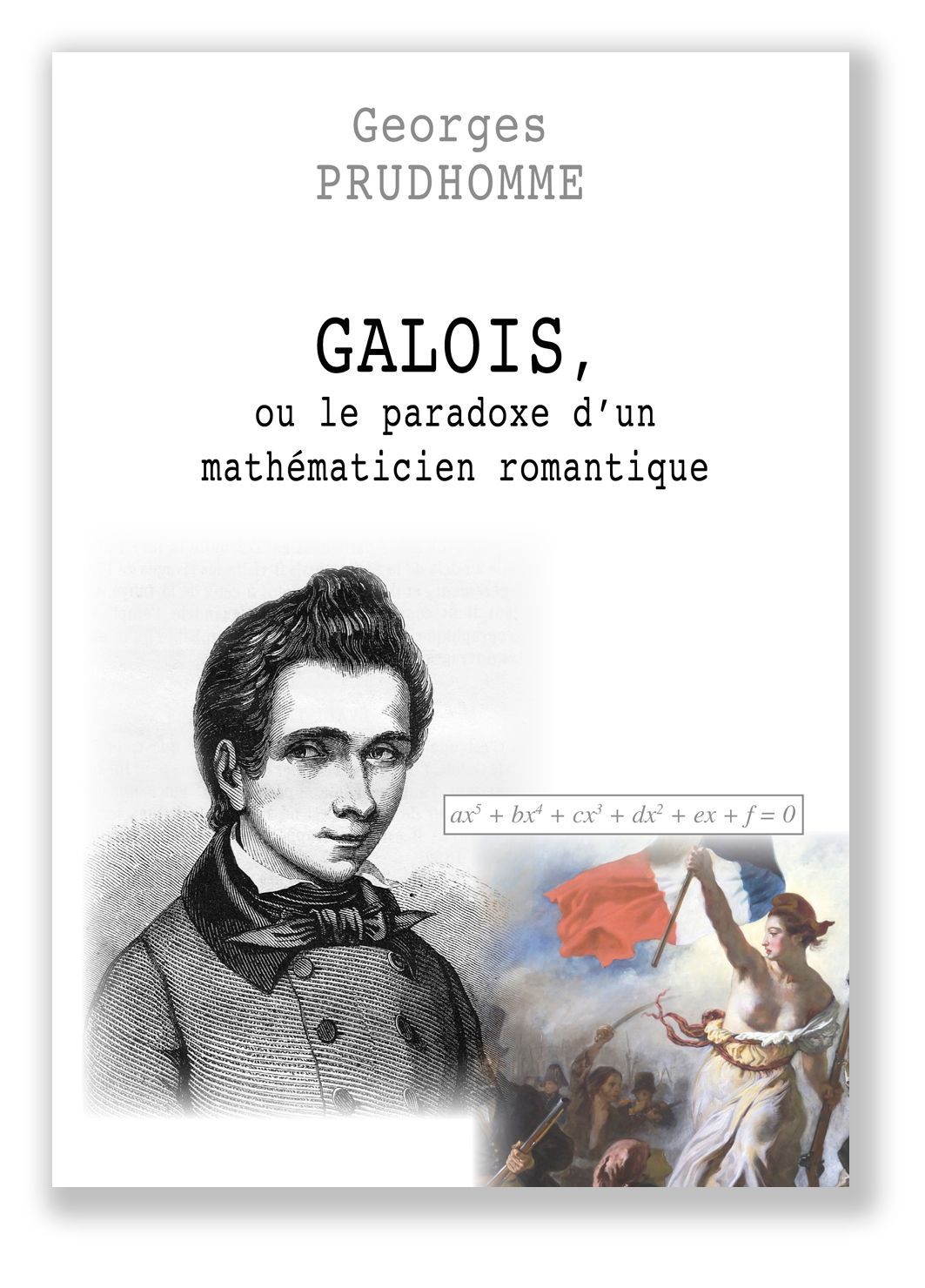 cliquez pour les détails couverture livre Évariste GALOIS