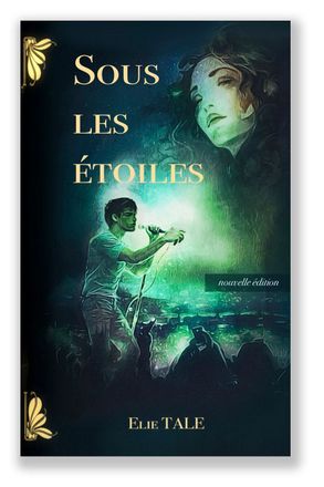 Sous les étoiles, roman de Elie TALE