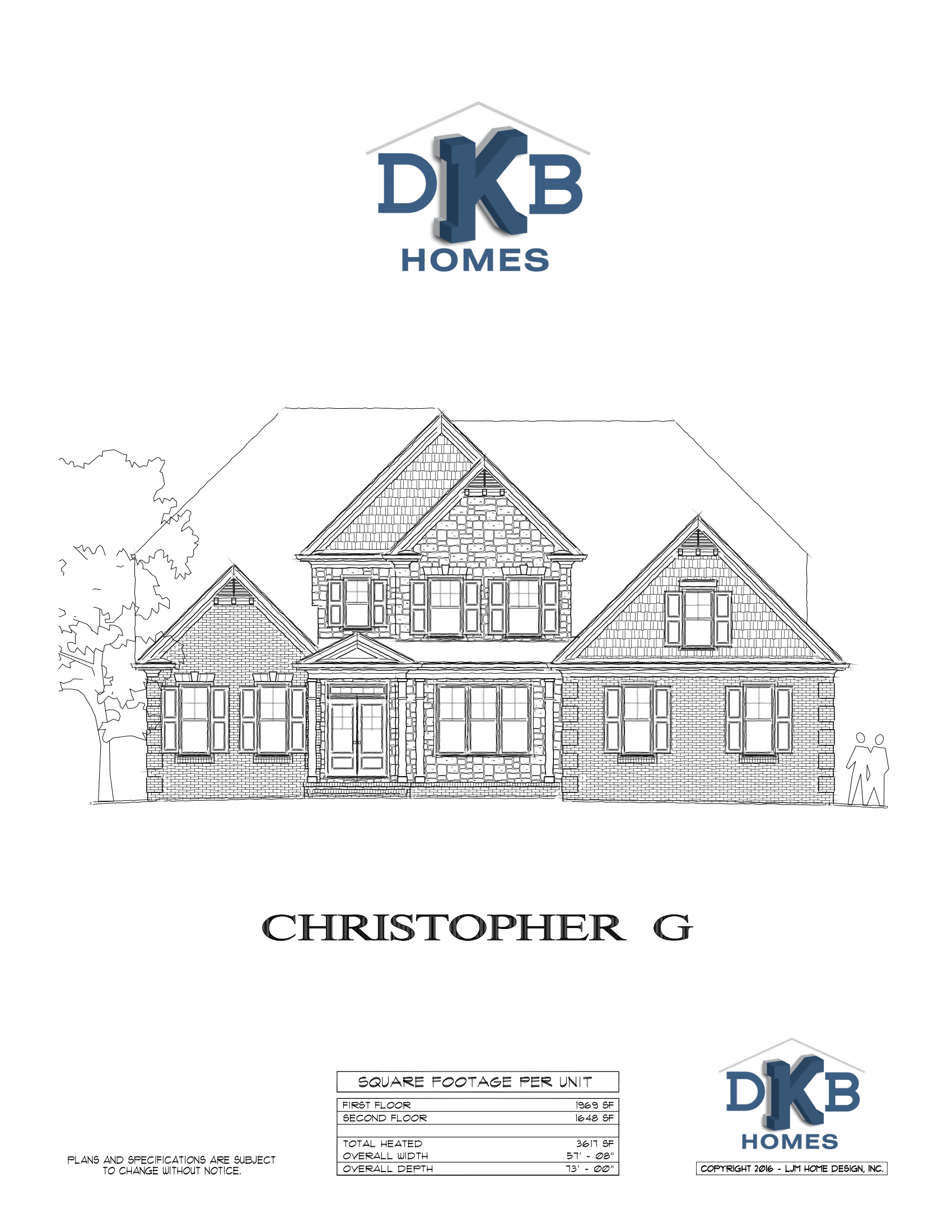 DKB Homes house plan sketch labeled “Christopher C” with a front elevation drawing.