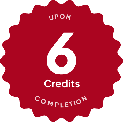 Badge: 6 Credits Upon Completion