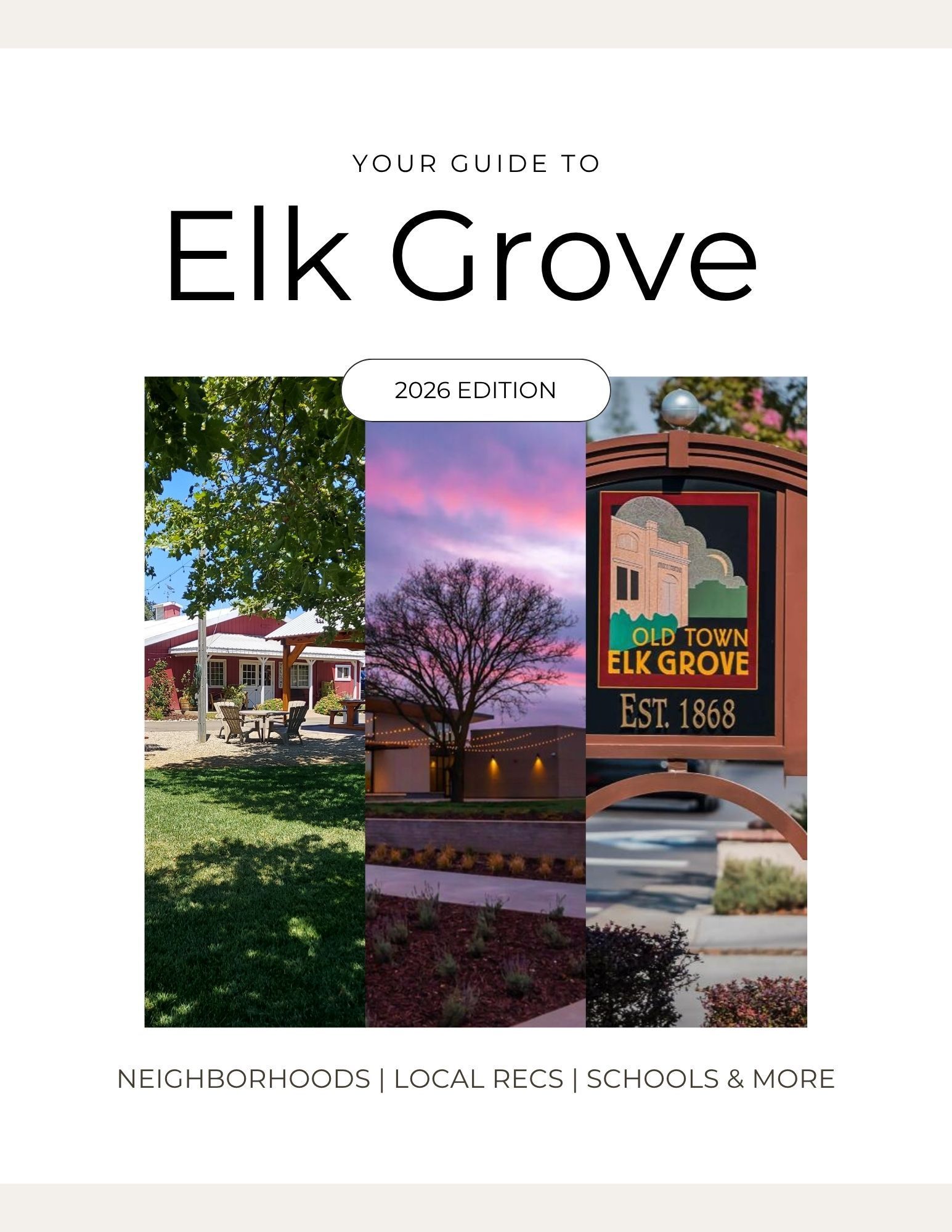 Your Guide to Elk Grove 2021 edition cover with city photos and tagline “Neighborhoods, Places, Schools & More”