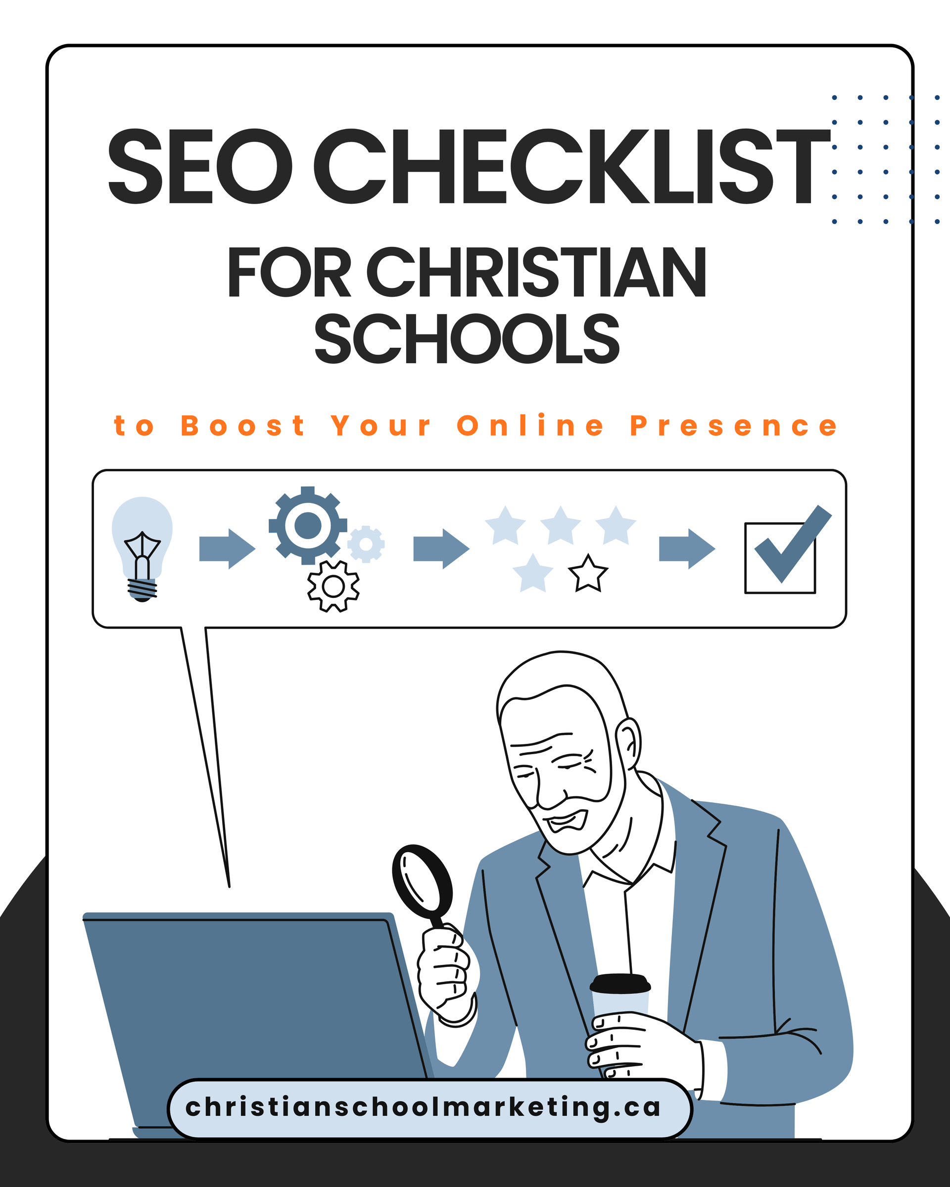 A Step-by-Step Guide to Help Families Find Your School Online (SEO)