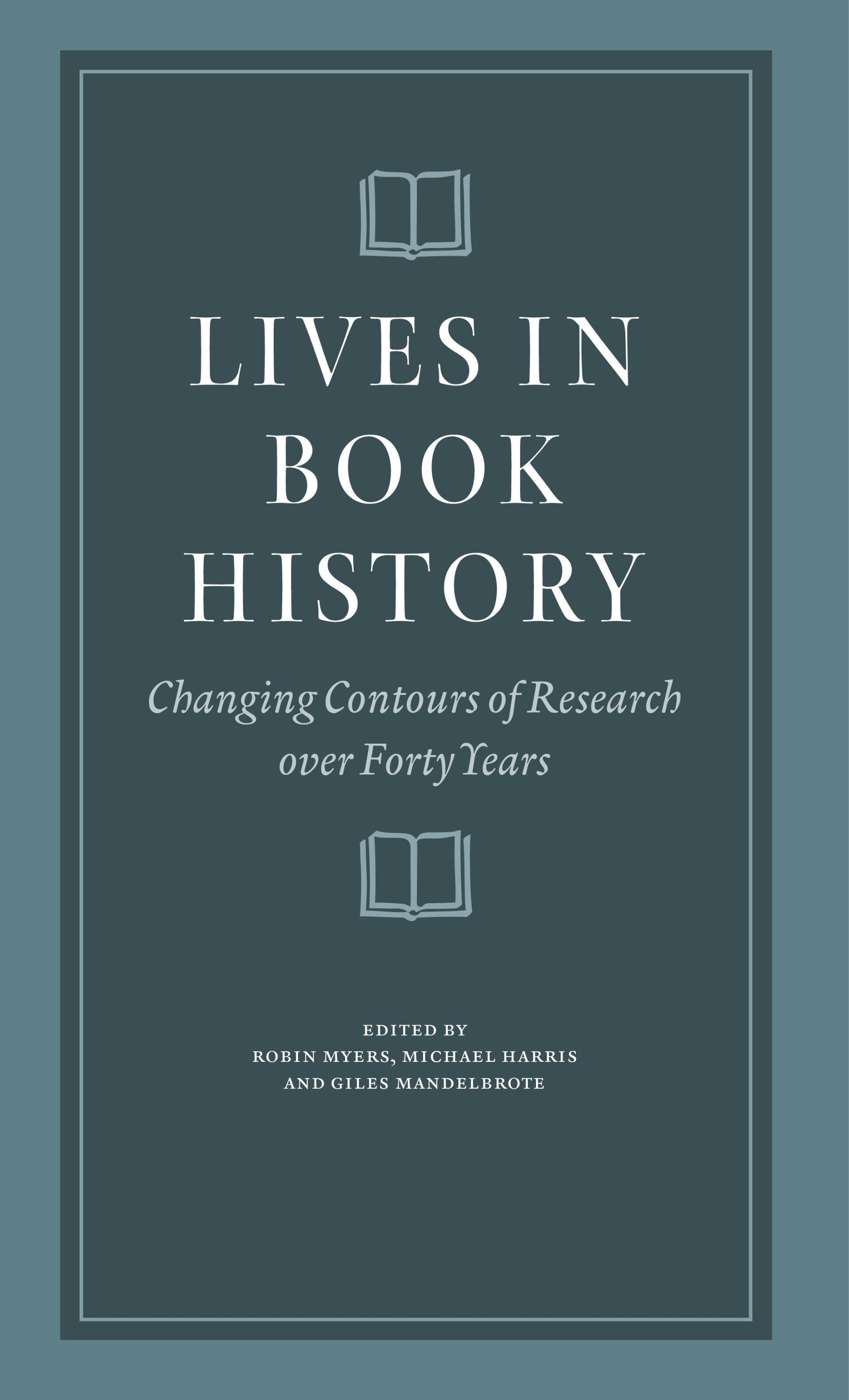 The cover of a book titled lives in book history