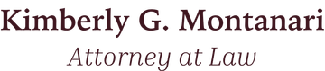 Kimberly G. Montanari, Attorney at Law logo in black and gray text on a white background