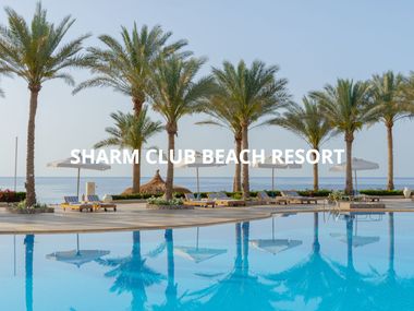 Sharm Club Resort Sharm Club Resort