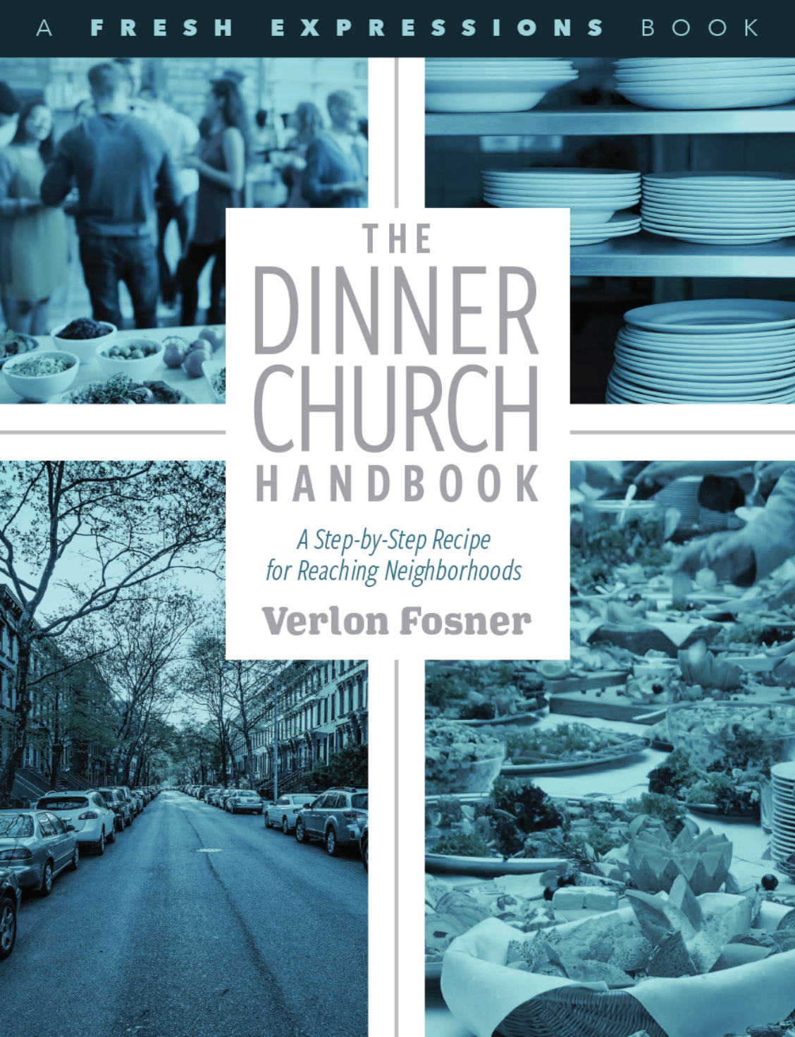 A book called the dinner church handbook by verlon fosner
