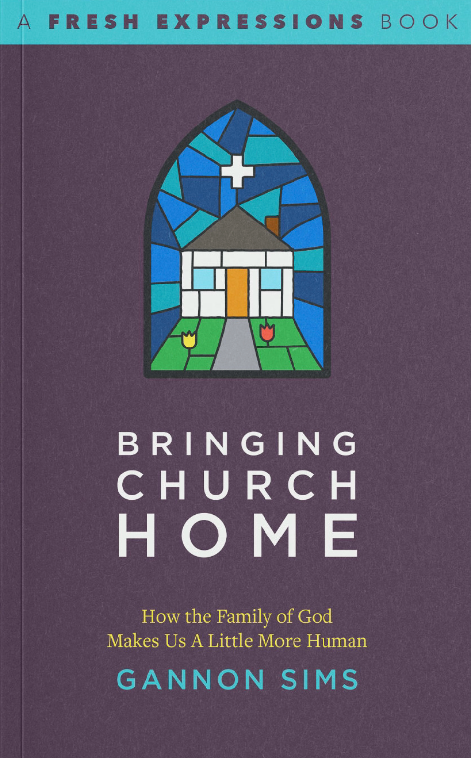 A book called bringing church home by gannon sims