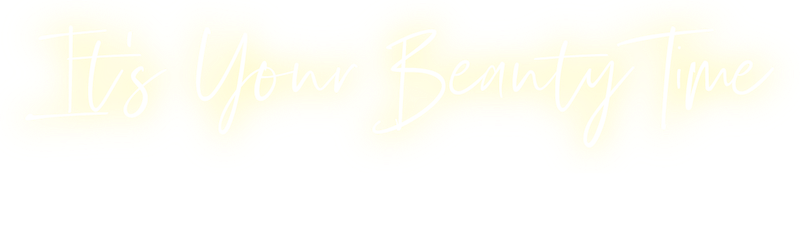It’s Your Beauty Time
