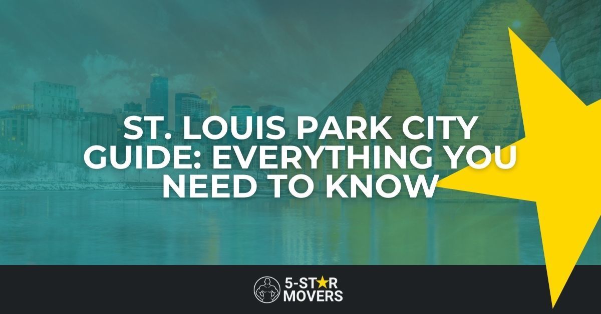 Guide for St. Louis Park City. Text over a blurry backdrop with a yellow star and logo for 5-Star Movers.
