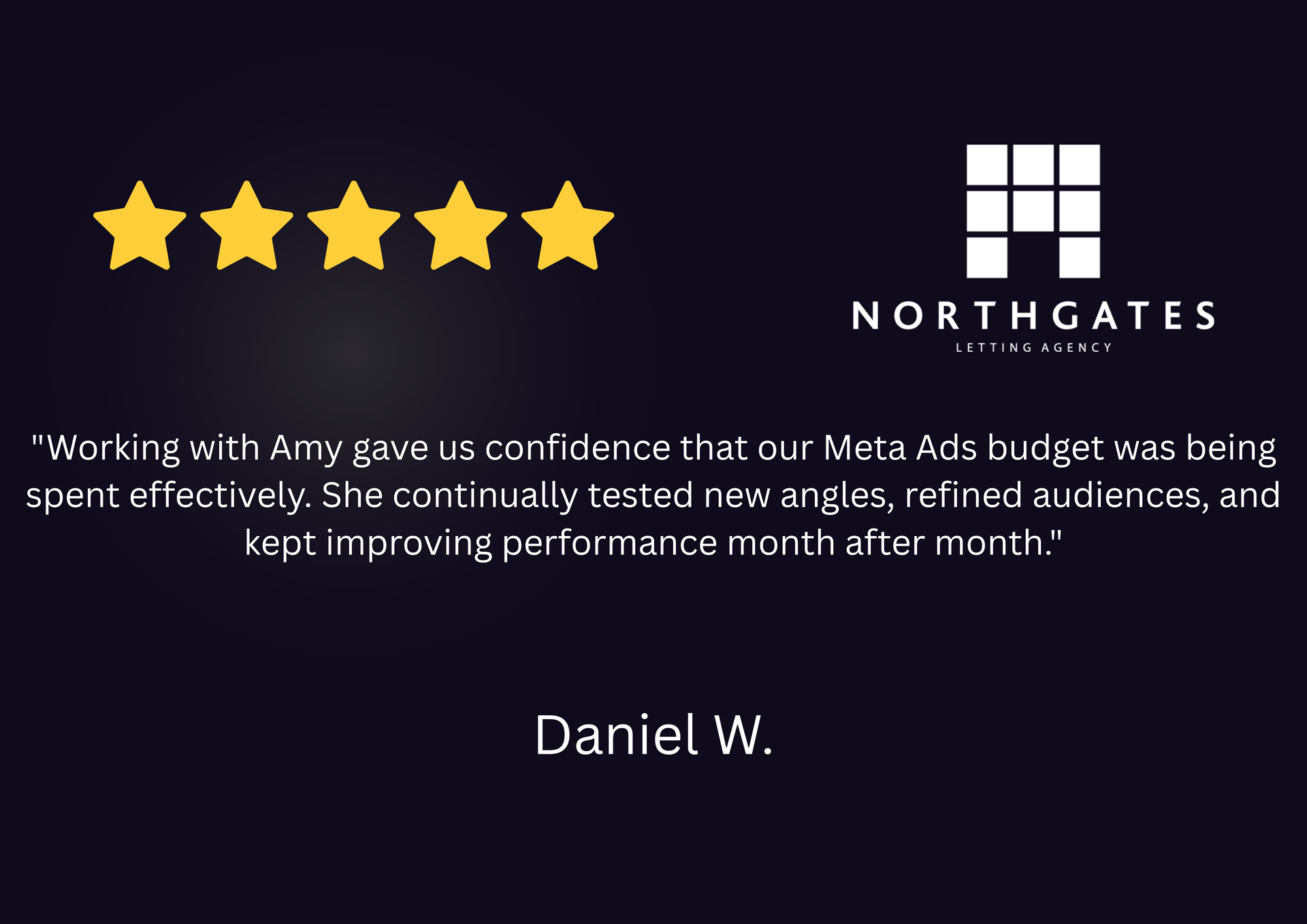 Testimonial — Daniel W, Northgates