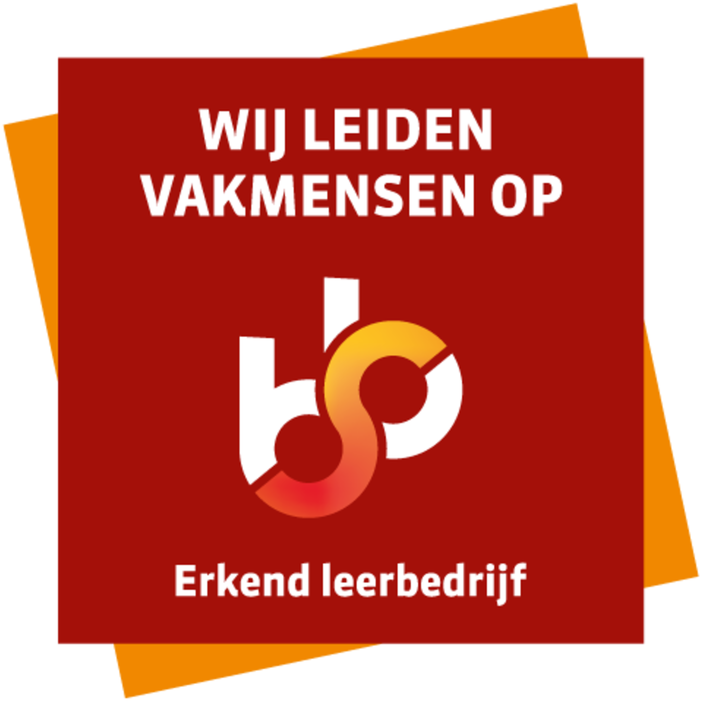 A red sign that says wij leiden vakmensen op