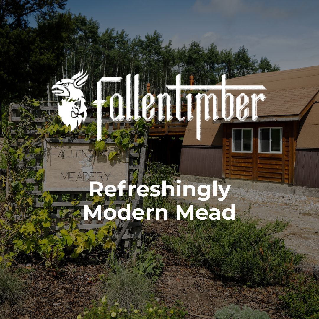 Fallentimber Meady signage and building logo, with text: "Refreshingly Modern Mead" set against a rural landscape.
