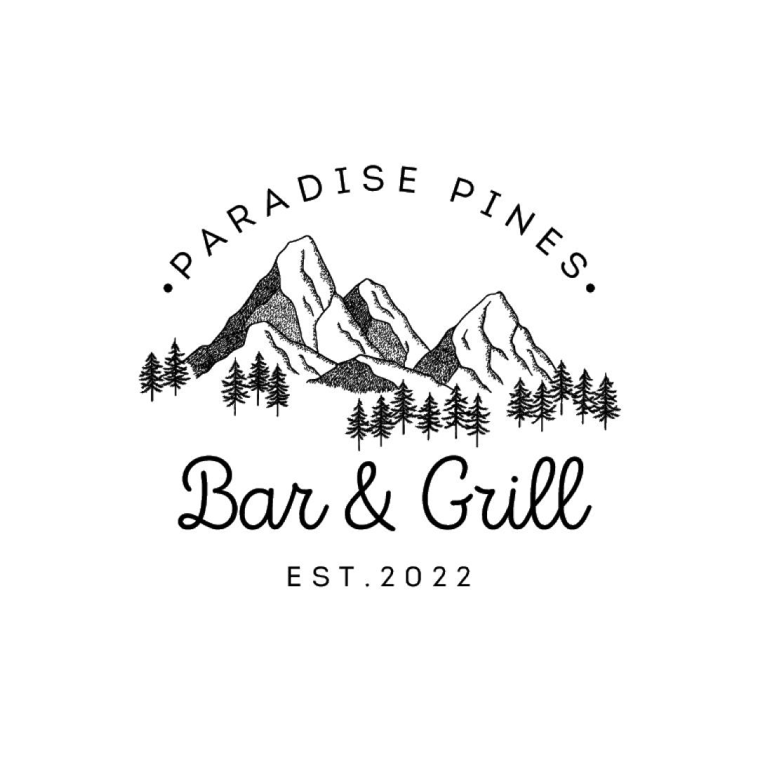 Logo for Paradise Pines Bar & Grill featuring a hand-drawn mountain range, pine trees, and text reading "EST. 2022."