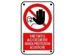 Vietato accedere senza protezioni acustiche
